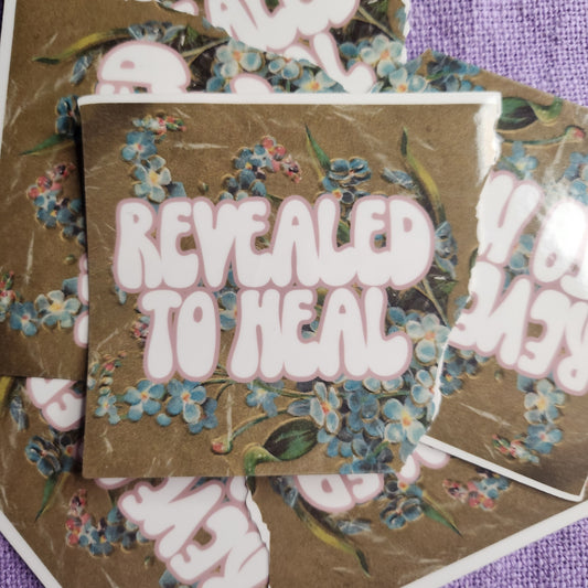 Revealed To Heal Sticker